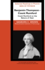 Men of Physics: Benjamin Thompson - Count Rumford : Count Rumford on the Nature of Heat - eBook