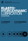 Elasto-Hydrodynamic Lubrication : International Series on Materials Science and Technology - eBook