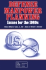 Defense Manpower Planning : Issues for the 1980s - eBook