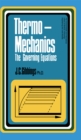 Thermomechanics : An Introduction to the Governing Equations of Thermodynamics and of the Mechanics of Fluids - eBook