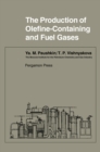 The Production of Olefine-Containing and Fuel Gases - eBook