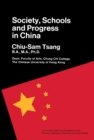 Society, Schools and Progress in China : The Commonwealth and International Library: Education and Educational Research - eBook