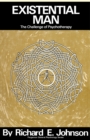 Existential Man : The Challenge of Psychotherapy - eBook