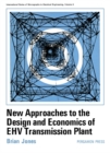 New Approaches to the Design and Economics of EHV Transmission Plant : International Series of Monographs in Electrical Engineering - eBook