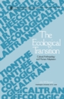 The Ecological Transition : Cultural Anthropology and Human Adaptation - eBook