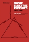 Basic Electric Circuits : Pergamon International Library of Science, Technology, Engineering and Social Studies - eBook
