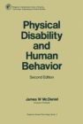 Physical Disability and Human Behavior : Pergamon General Psychology Series - eBook