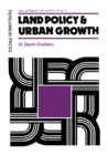 Land Policy and Urban Growth : Pergamon International Library of Science, Technology, Engineering and Social Studies - eBook