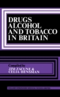 Drugs, Alcohol and Tobacco in Britain - eBook