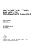 Mathematical Tools for Applied Multivariate Analysis - eBook
