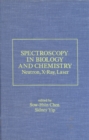Spectroscopy in Biology and Chemistry : Neutron, X-Ray, Laser - eBook