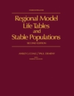 Regional Model Life Tables and Stable Populations : Studies in Population - eBook