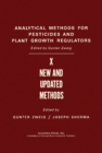New and Updated Methods : Analytical Methods for Pesticides and Plant Growth Regulators, Vol. 10 - eBook