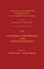 Synthetic Pyrethroids and Other Pesticides : Analytical Methods for Pesticides and Plant Growth Regulators, Vol. 13 - eBook