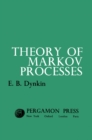 Theory of Markov Processes - eBook