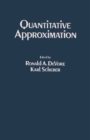 Quantitative Approximation : Proceedings of a Symposium on Quantitative Approximation Held in Bonn, West Germany, August 20-24, 1979 - eBook