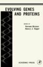 Evolving Genes and Proteins : A Symposium Held at the Institute of Microbiology of Rutgers * the State University with Support from the National Science Foundation - eBook