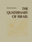The Quaternary of Israel - eBook