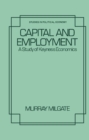 Capital and Employment : A Study of Keynes's Economics - eBook