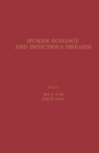 Human Ecology and Infectious Diseases - eBook