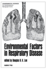 Environmental Factors in Respiratory Disease - eBook