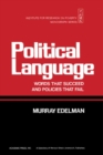 Political Language : Words That Succeed and Policies That Fail - eBook