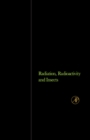 Radiation, Radioactivity, and Insects : Prepared under the Direction of the American Institute of Biological Sciences for the Division of Technical Information, United States Atomic Energy Commission - eBook