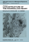 Ultrastructure of the Mammalian Heart - eBook