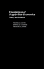 Foundations of Supply-Side Economics : Theory and Evidence - eBook
