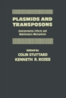 Plasmids and Transposons : Environmental Effects and Maintenance Mechanisms - eBook