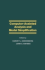 Computer-Assisted Analysis and Model Simplification : Proceedings of the First Symposium on Computer-Assisted Analysis and Model Simplification, University of Colorado, Boulder, Colorado, March 28, 19 - eBook