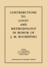 Contributions to Logic and Methodology : In Honor of J.M. Bochenski - eBook