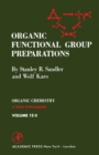 Organic Functional Group Preparations - eBook