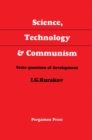 Science, Technology and Communism : Some Questions of Development - eBook