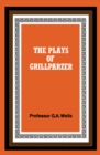 The Plays of Grillparzer - eBook