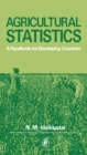 Agricultural Statistics : A Handbook for Developing Countries - eBook