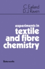 Experiments in Textile and Fibre Chemistry - eBook