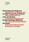 Thermodynamic Diagrams for High Temperature Plasmas of Air, Air-Carbon, Carbon-Hydrogen Mixtures, and Argon - eBook