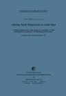 Alkaline Earth Metabolism in Adult Man : A Report Prepared by a Task Group of Committee 2 of the International Commission on Radiological Protection - eBook