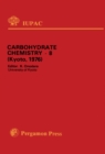 Carbohydrate Chemistry-8 : Plenary Lectures Presented at the Eighth International Symposium on Carbohydrate Chemistry, Kyoto, Japan 16 - 20 August 1976 - eBook