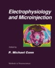 Electrophysiology and Microinjection : Volume 4: Electrophysiology and Microinjection - eBook