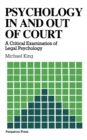 Psychology in and out of Court : A Critical Examination of Legal Psychology - eBook