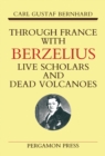 Through France with Berzelius : Live Scholars and Dead Volcanoes - eBook