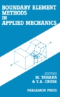 Boundary Element Methods in Applied Mechanics : Proceedings of the First Joint Japan/US Symposium on Boundary Element Methods, University of Tokyo, Tokyo, Japan, 3-6 October 1988 - eBook