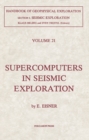 Supercomputers in Seismic Exploration - eBook