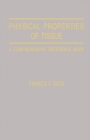 Physical Properties of Tissues : A Comprehensive Reference Book - eBook
