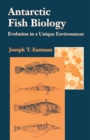 Antarctic Fish Biology : Evolution in a Unique Environment - eBook