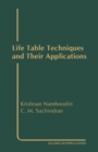 Life Table Techniques and Their Applications - eBook