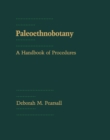 Paleoethnobotany : A Handbook of Procedures - eBook