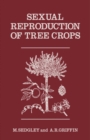 Sexual Reproduction of Tree Crops - eBook